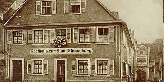 Historische Fotos des ehemaligen Gasthauses Stadt Straßburg.